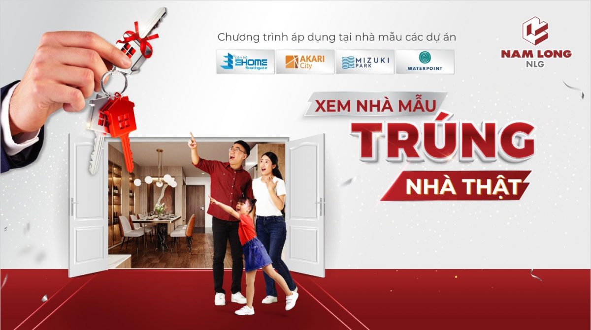 Nam Long “XEM NHÀ MẪU – TRÚNG NHÀ THẬT” tại Akari City