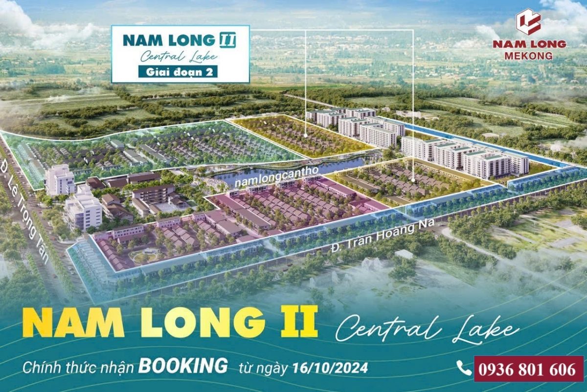 CHÍNH THỨC NHẬN BOOKING NAM LONG 2 CẦN THƠ